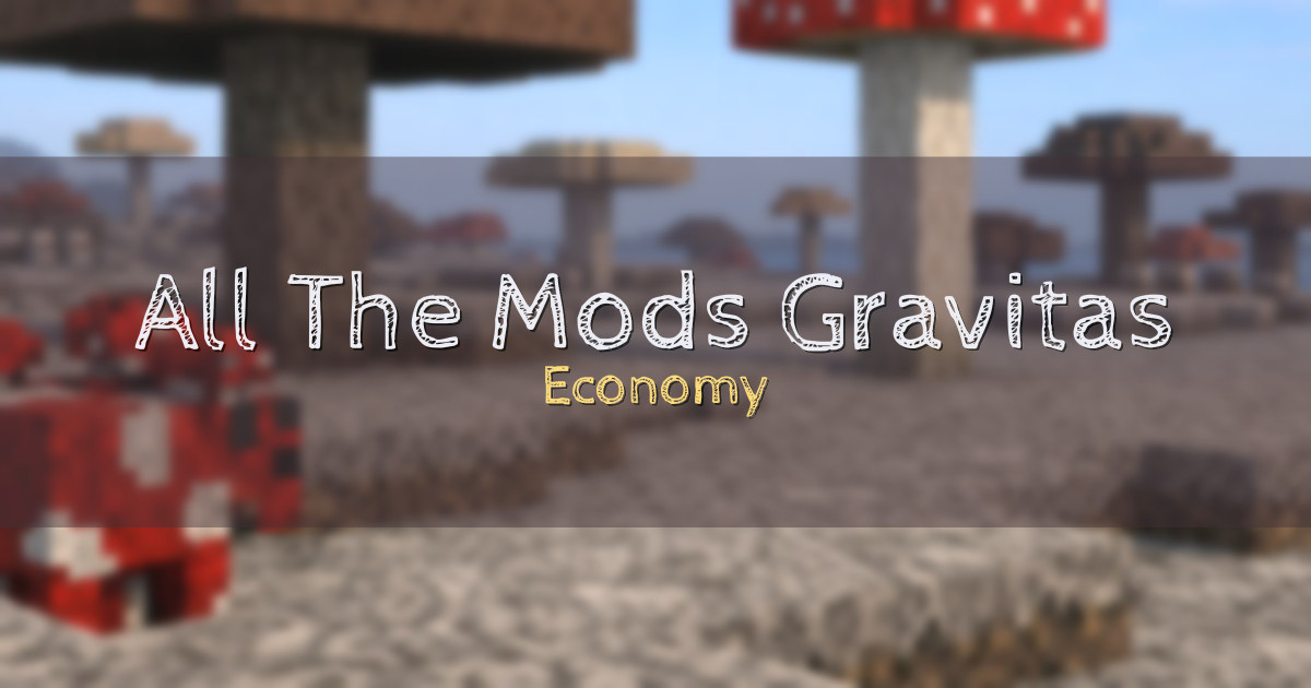 All The Mods Gravitas CyanDeserts Economy Minecraft server