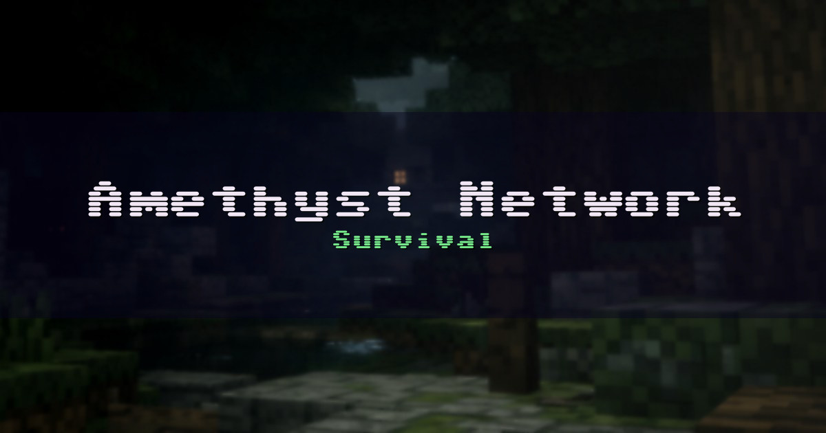 Amethyst Network Survival Minecraft server