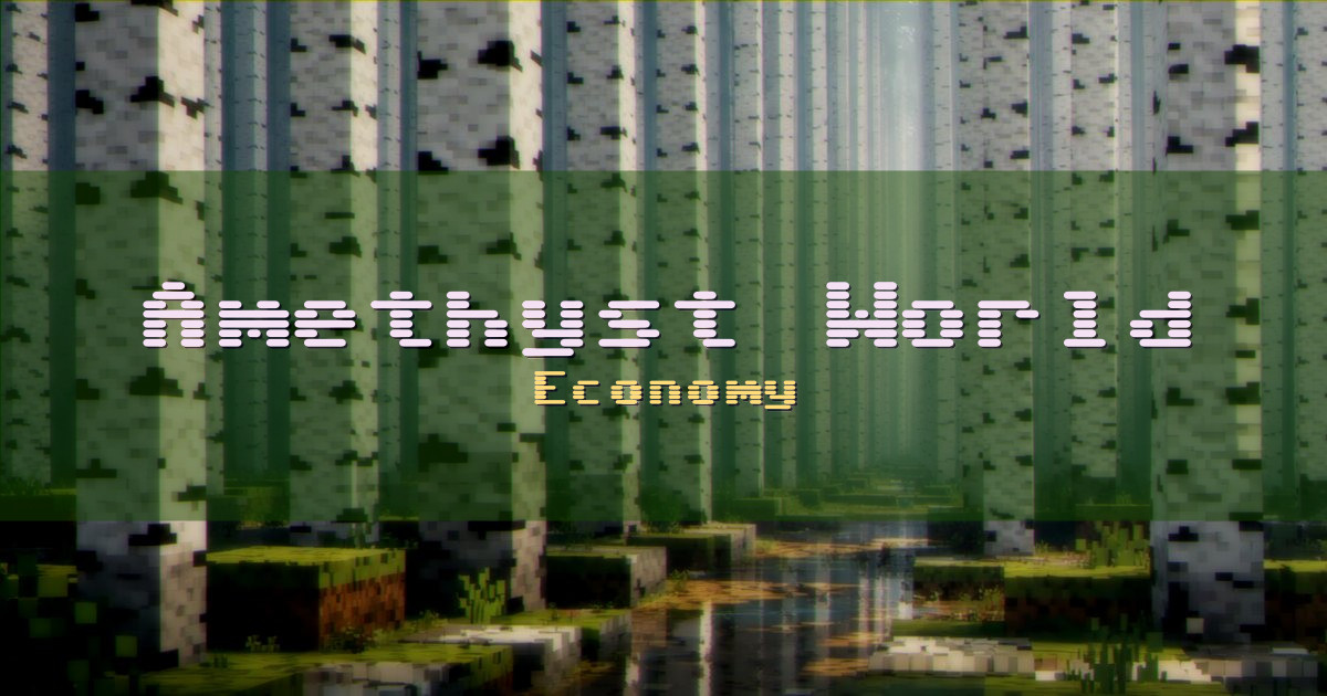 Amethyst World Economy Minecraft server