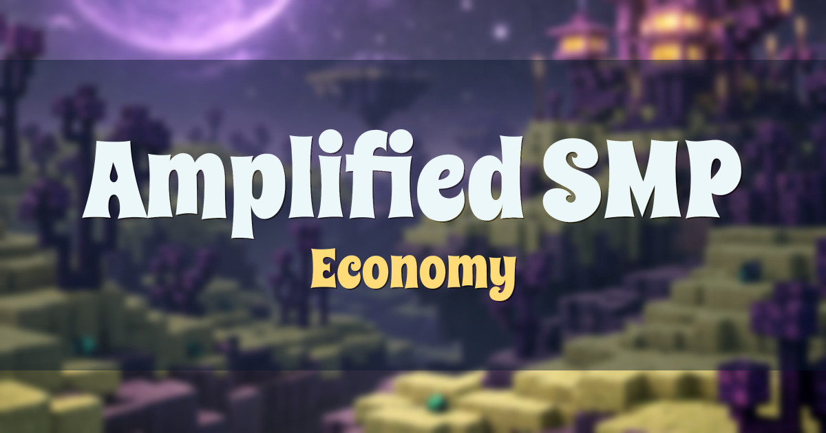 Amplified SMP Economy Minecraft server