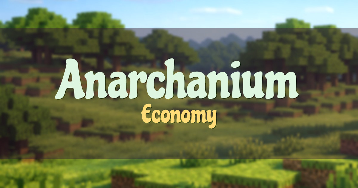 Anarchanium Economy Minecraft server