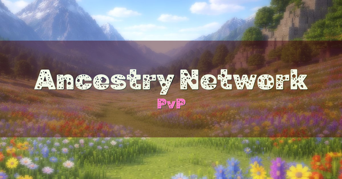 Ancestry Network PvP Minecraft server
