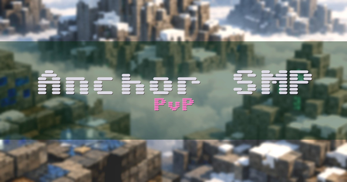 Anchor SMP PvP Minecraft server