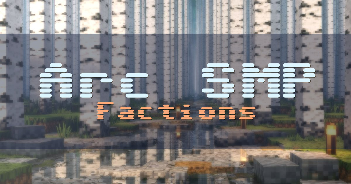 Arc SMP Factions Minecraft server