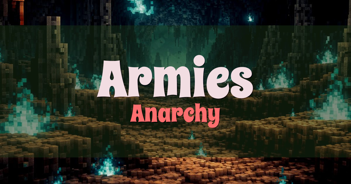 Armies Anarchy Minecraft server
