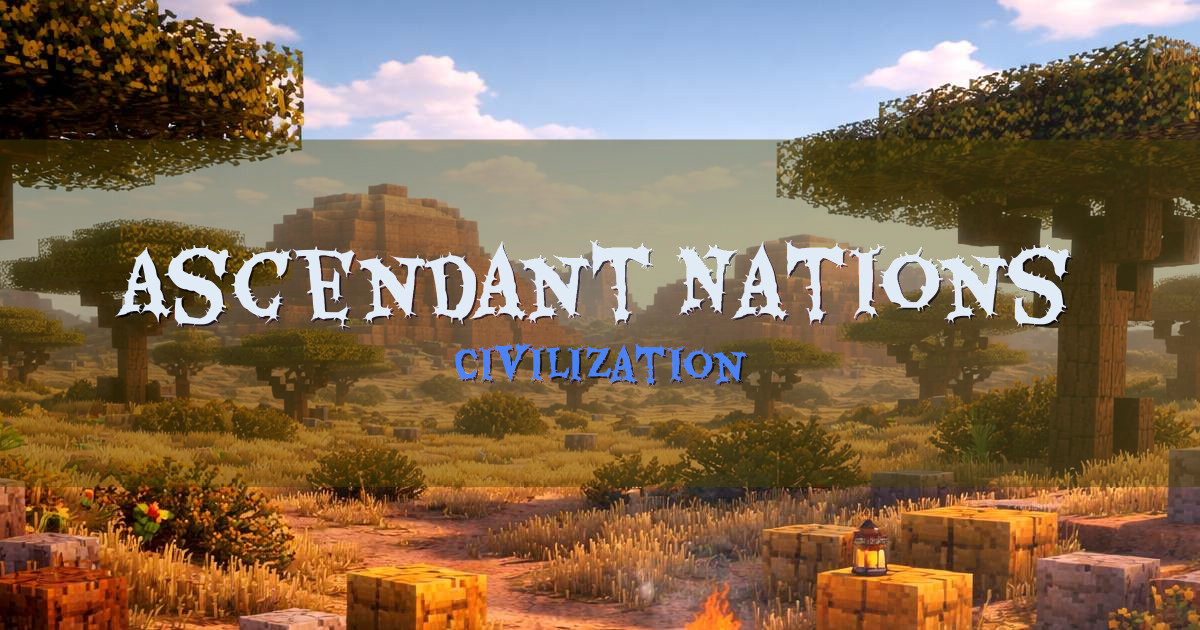 Ascendant Nations Civilization Minecraft server