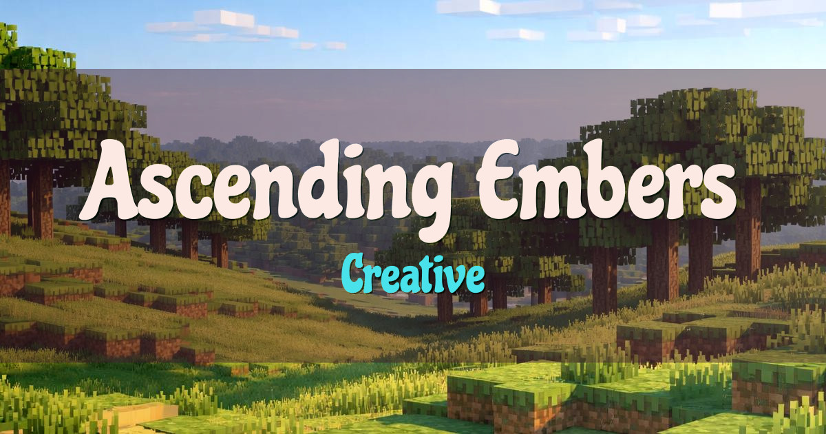 Ascending Embers Creative Minecraft server