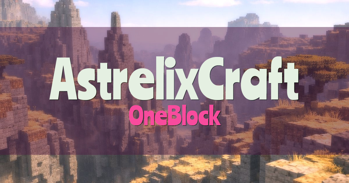 AstrelixCraft OneBlock Minecraft server
