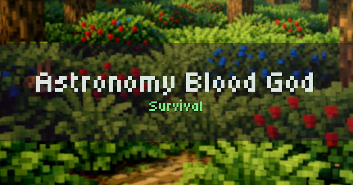 Astronomy Blood God Survival Minecraft server