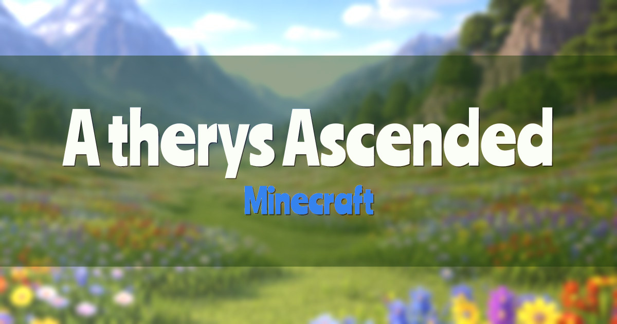 A’therys Ascended Minecraft server