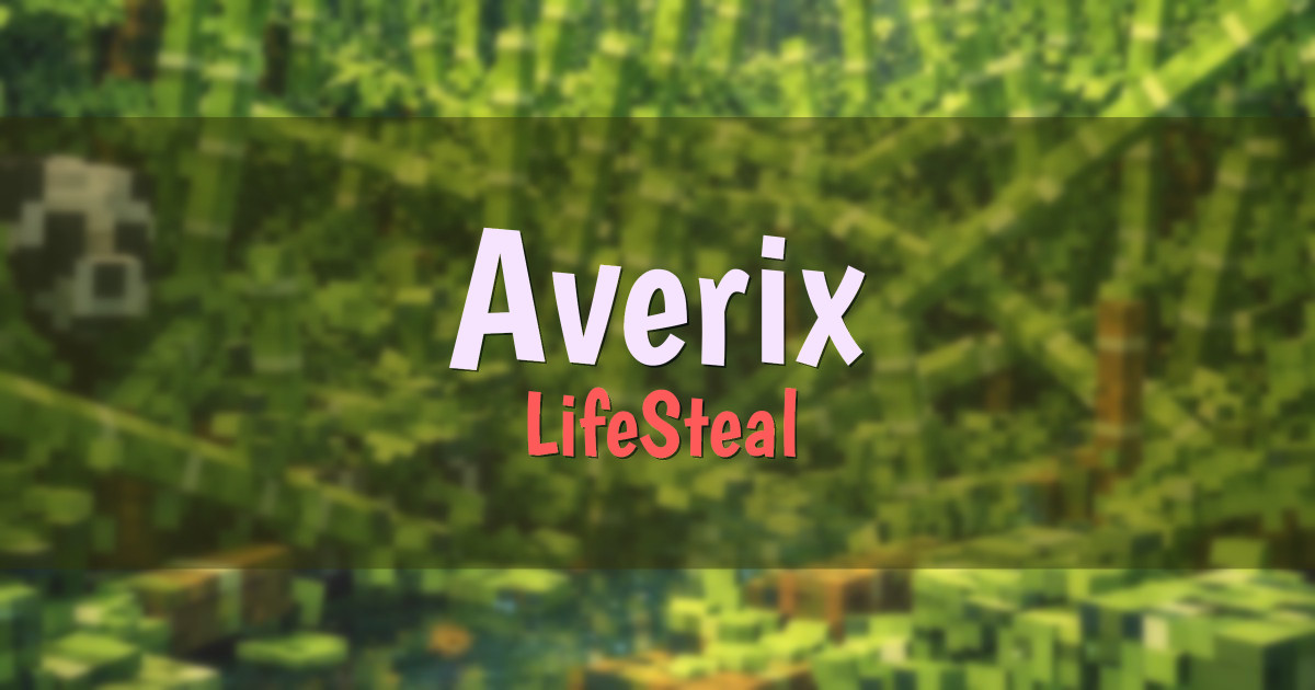 Averix LifeSteal Minecraft server