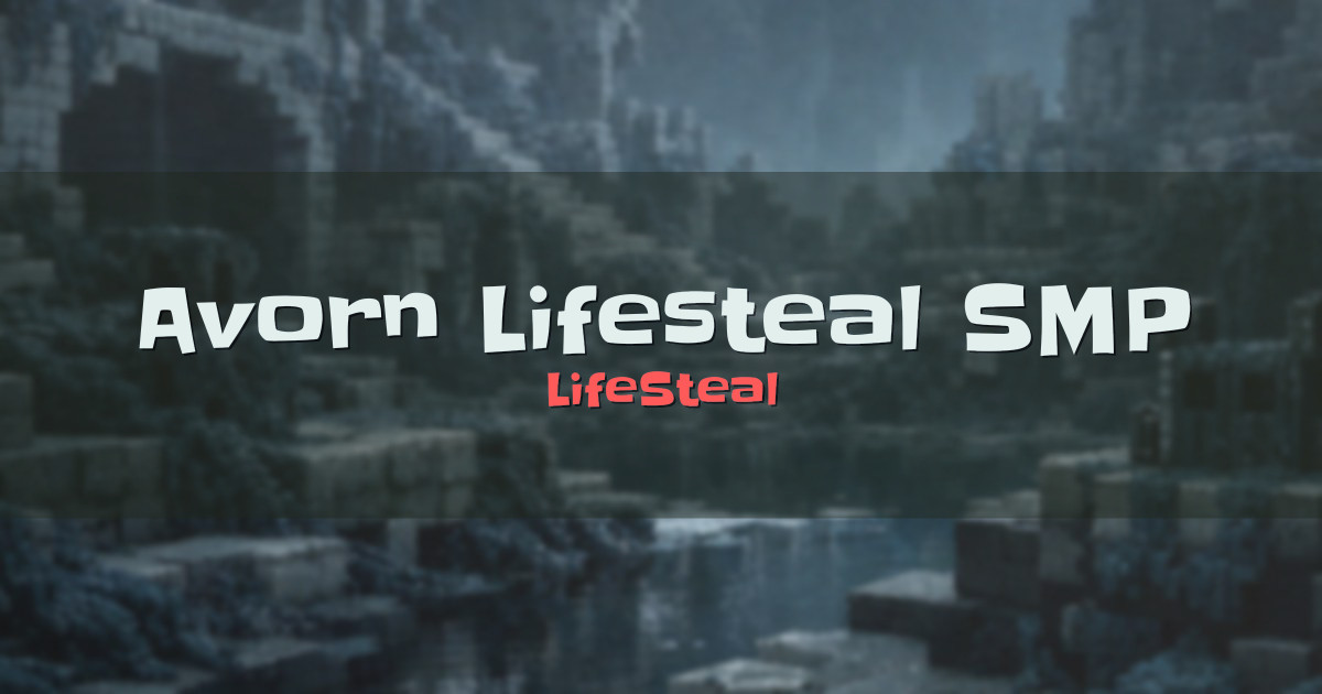 Avorn Lifesteal SMP Vanilla Minecraft server