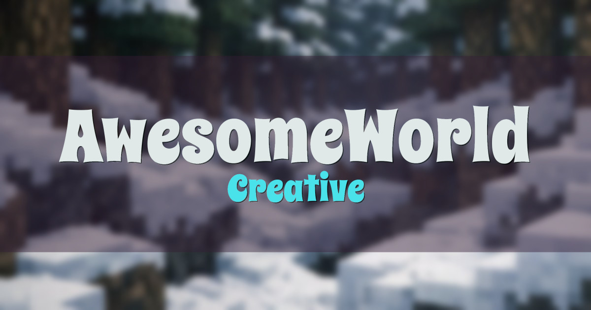 AwesomeWorld Creative Minecraft server