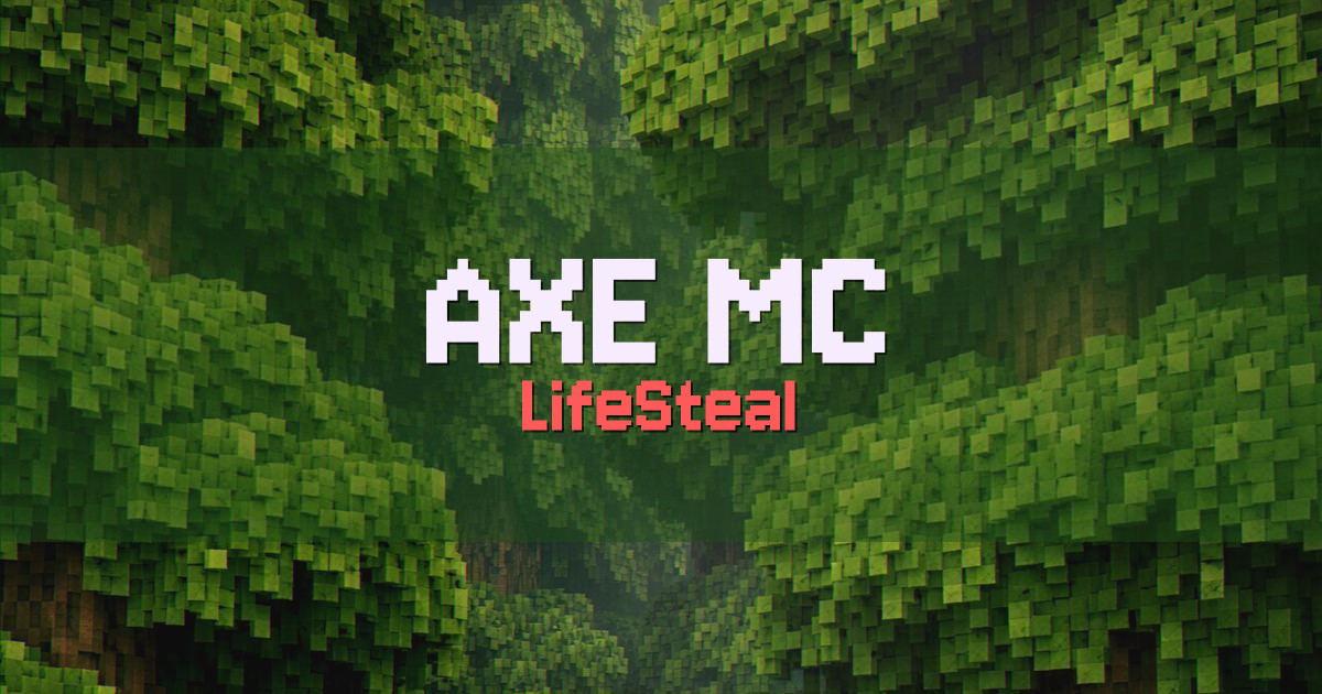 AXE_MC LifeSteal Minecraft server