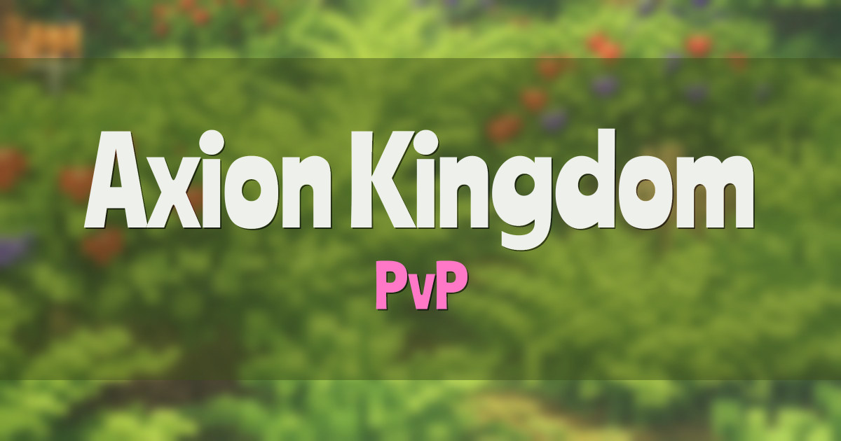 Axion Kingdom PvP Minecraft server