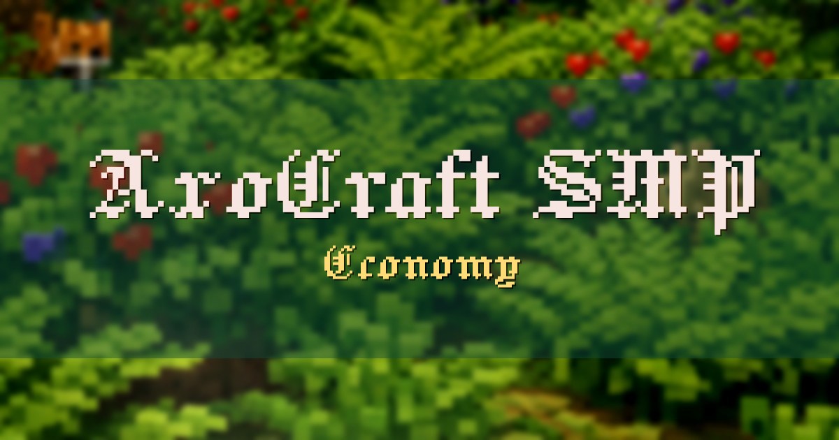 AxoCraft SMP Economy Minecraft server
