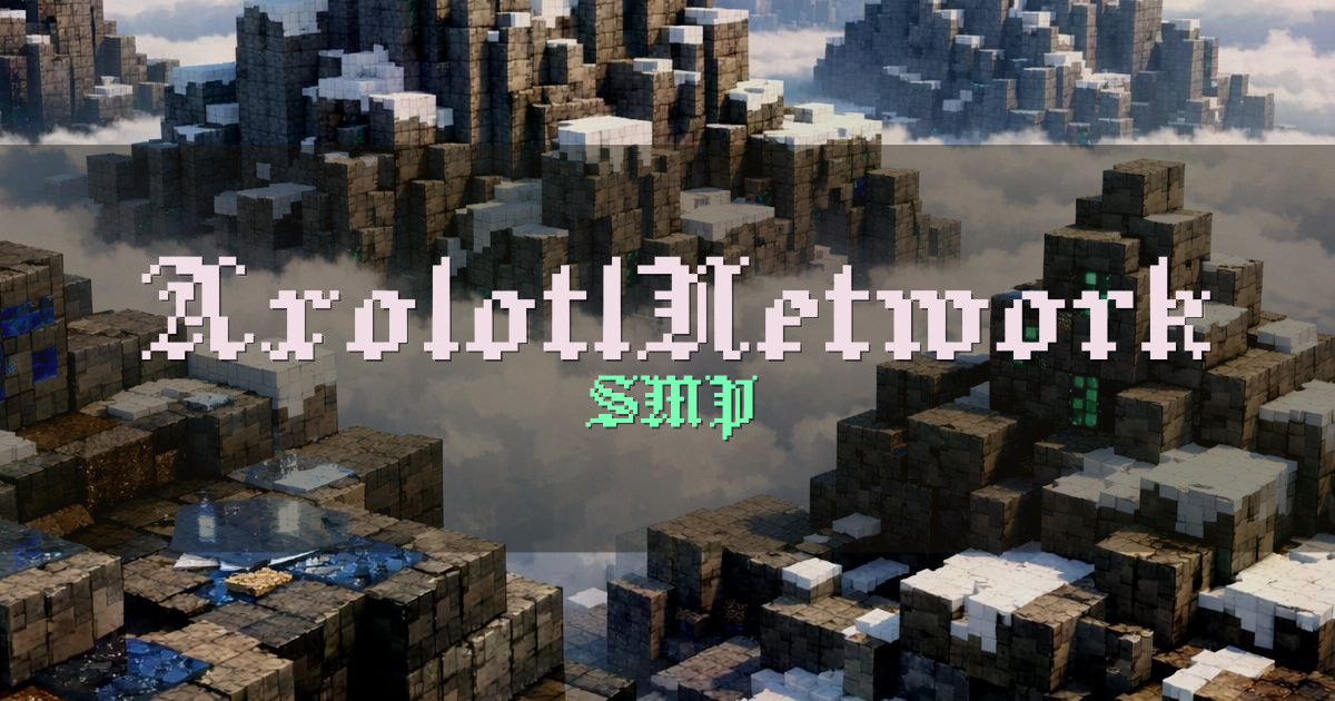 AxolotlNetwork SMP Minecraft server