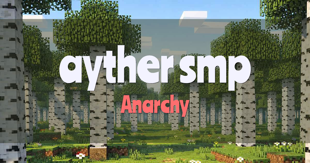 ayther smp Anarchy Minecraft server