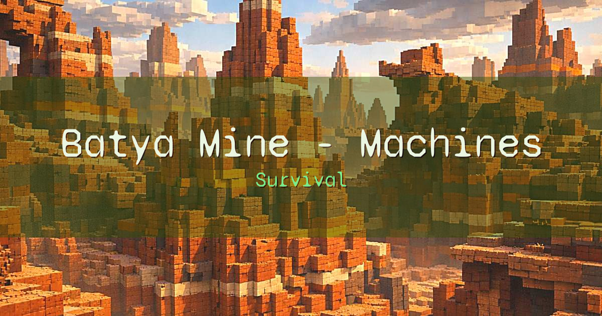Batya Mine – Machines Survival Minecraft server