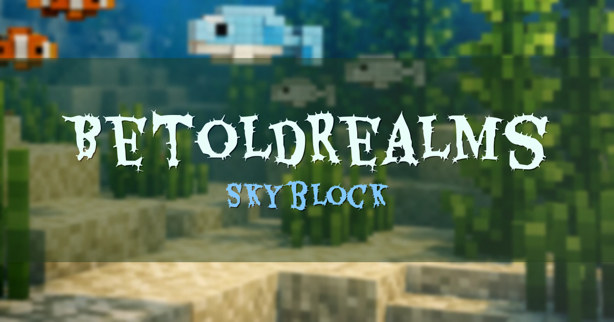 BetoldRealms Skyblock Minecraft server