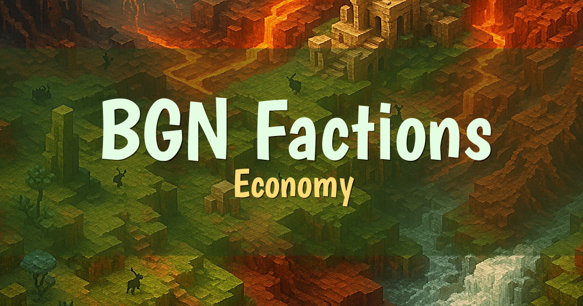 BGN Factions Economy Minecraft server