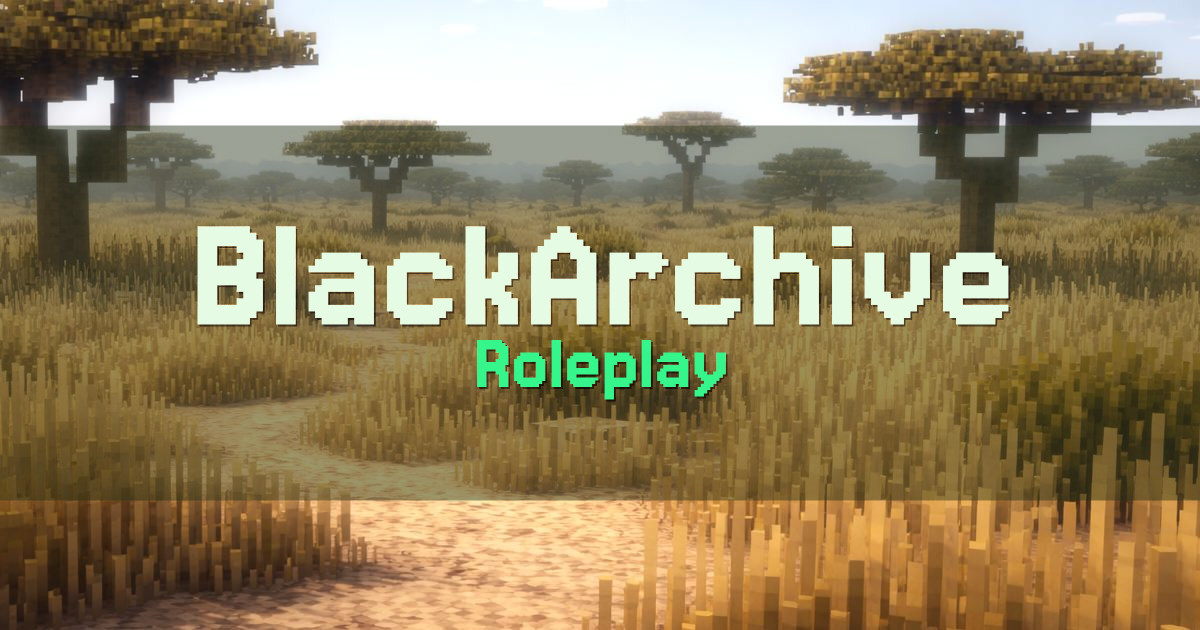 BlackArchive Roleplay Minecraft server