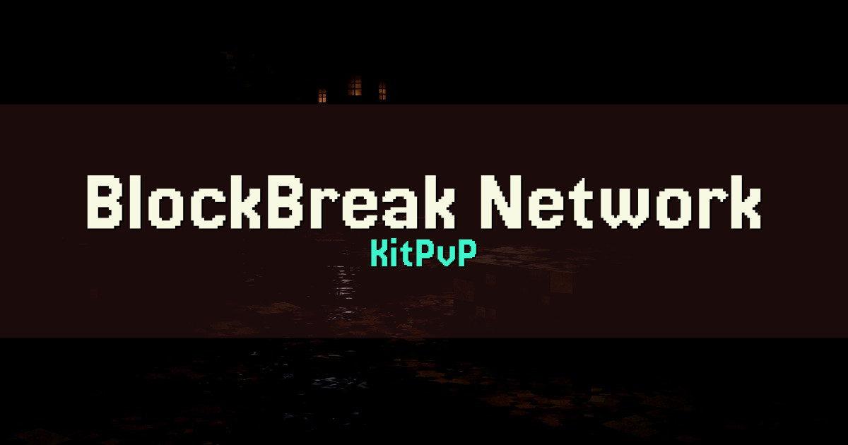 BlockBreak Network KitPvP Minecraft server