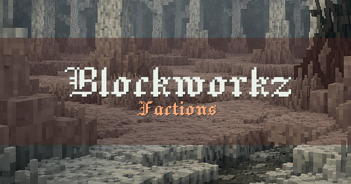 Blockworkz Factions Minecraft server