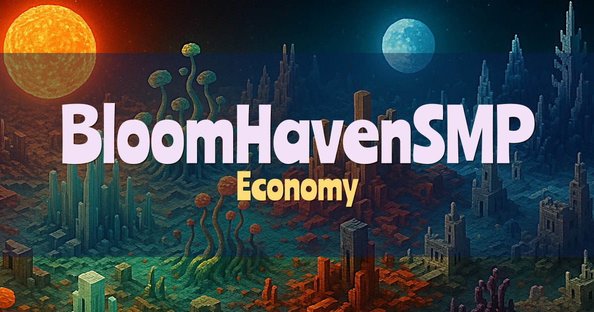 BloomHavenSMP Economy Minecraft server