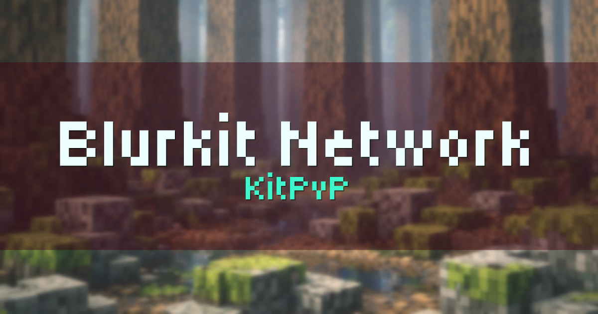 Blurkit Network KitPvP Minecraft server