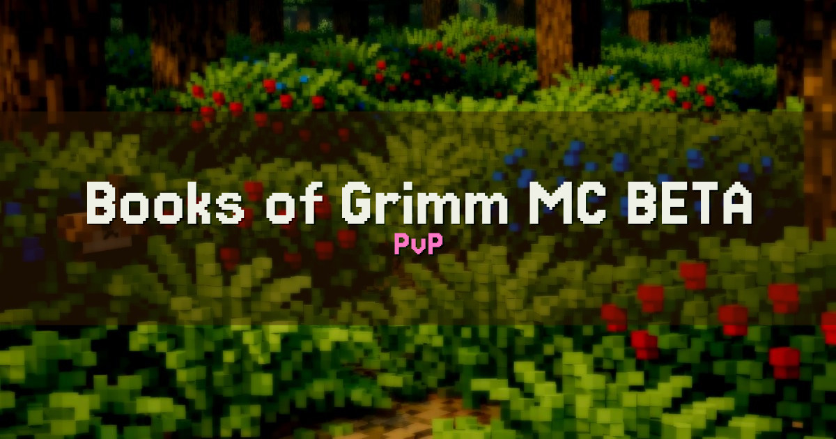 Books of Grimm MC BETA PvP Minecraft server