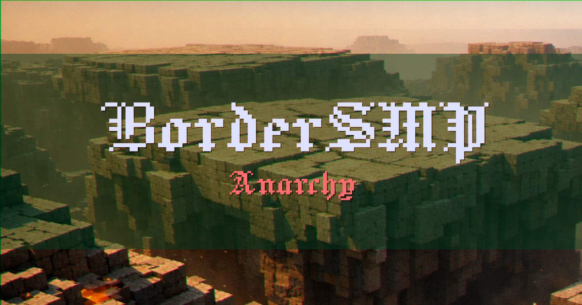BorderSMP Anarchy Minecraft server