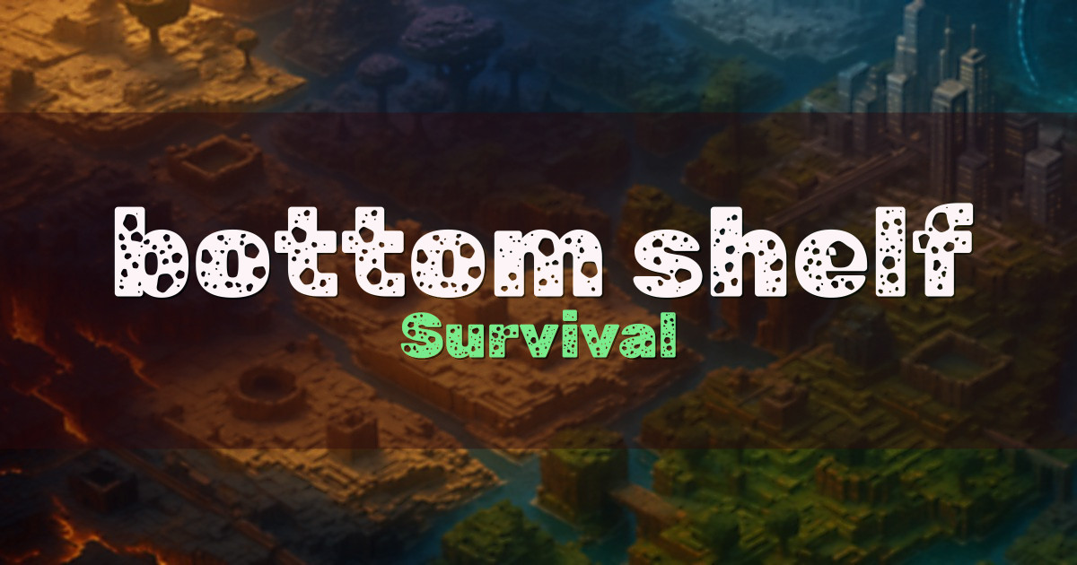 bottom shelf Survival Minecraft server