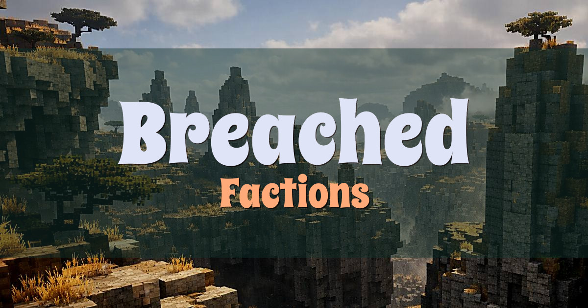 Breached Factions Minecraft server
