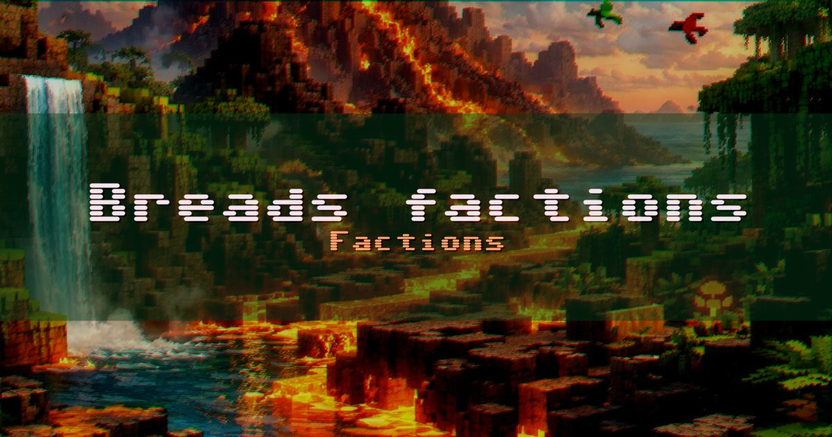 Breads factions Survival Minecraft server