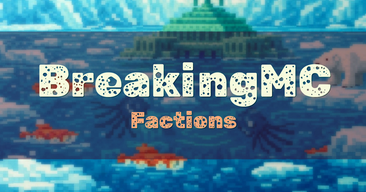 BreakingMC Factions Minecraft server