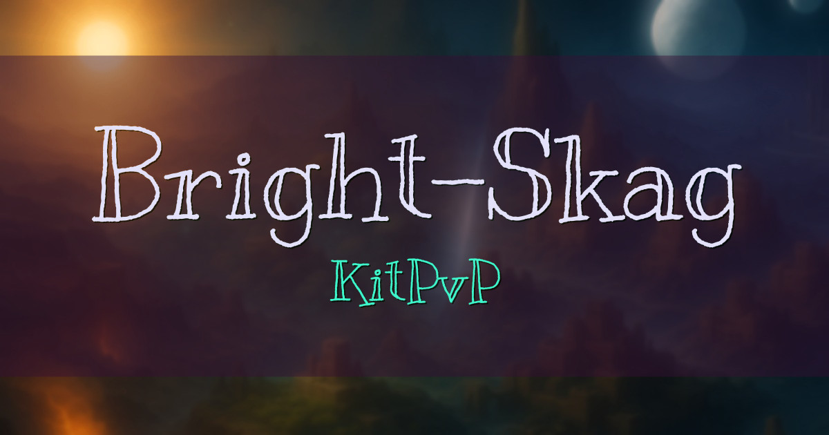 Bright-Skag KitPvP Minecraft server