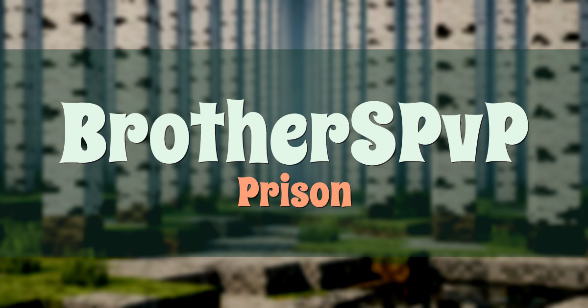 BrotherSPvP Prison Minecraft server