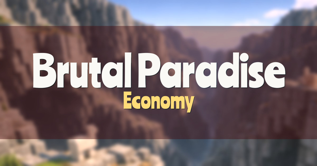 Brutal Paradise Economy Minecraft server
