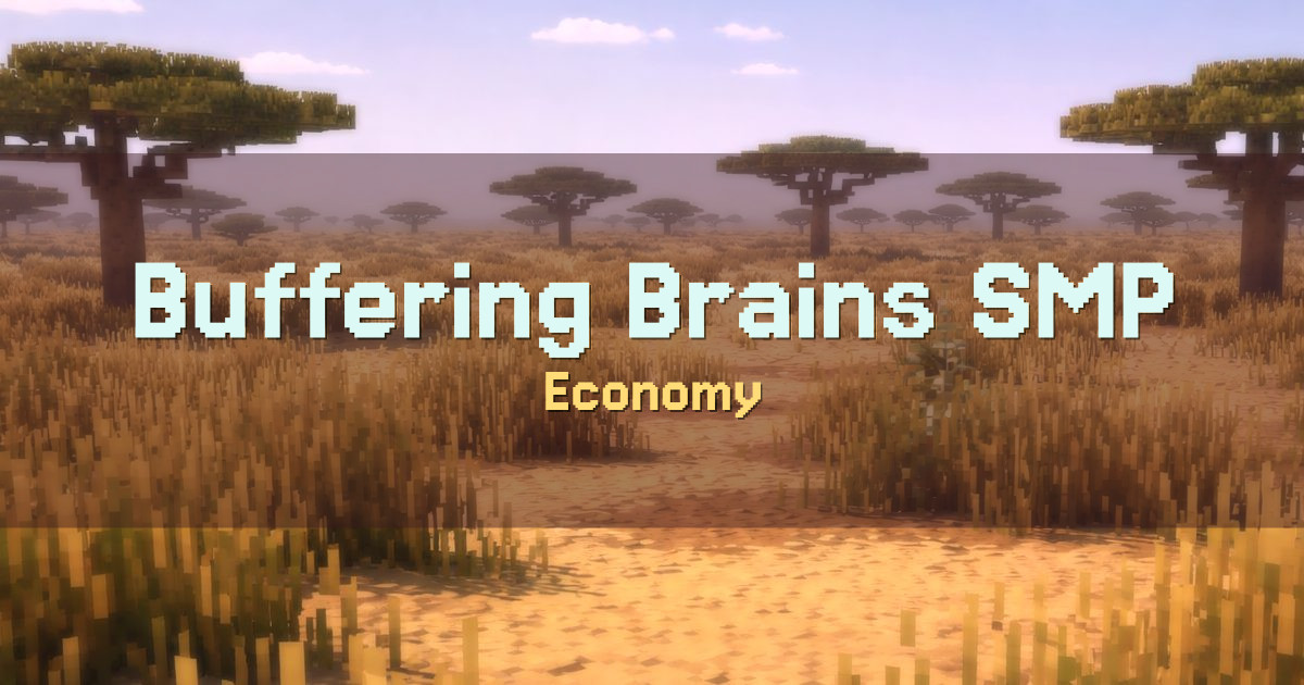 Buffering Brains SMP Economy Minecraft server