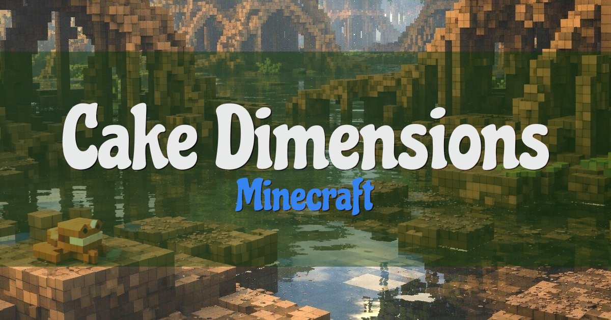 Cake Dimensions Minecraft server