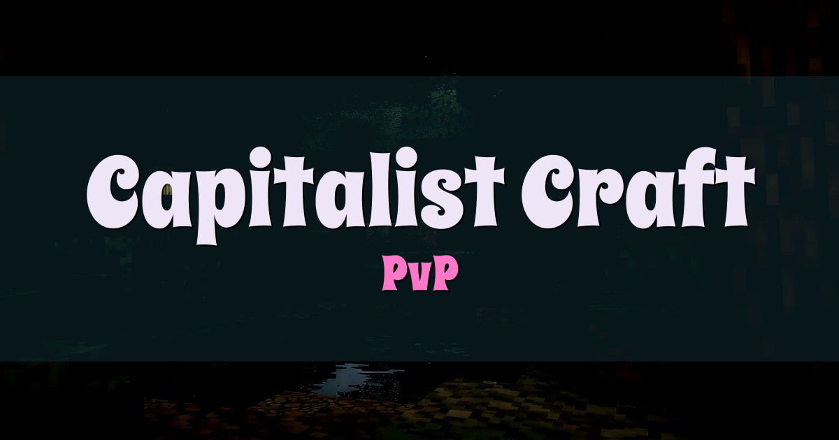 Capitalist Craft PvP Minecraft server