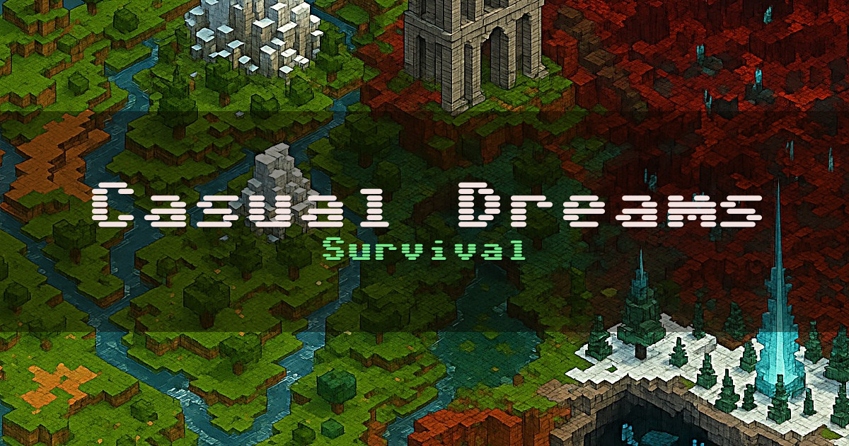 Casual Dreams Survival Minecraft server
