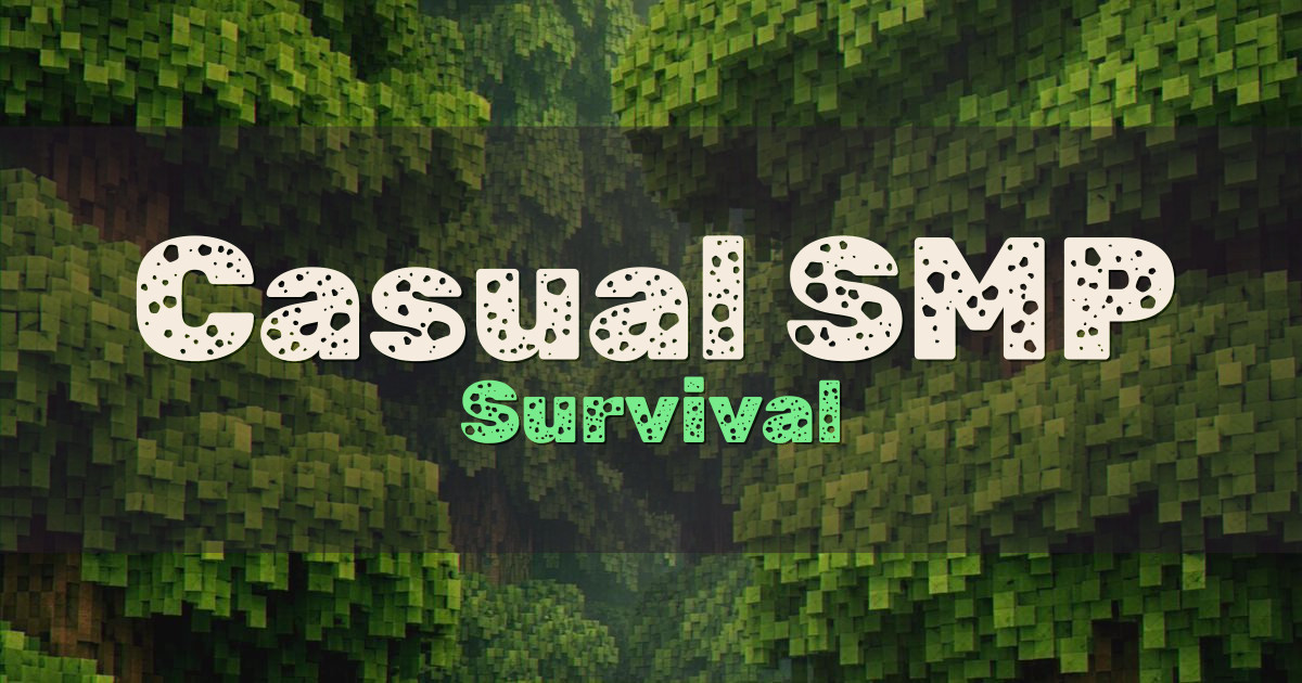 Casual SMP Survival Minecraft server