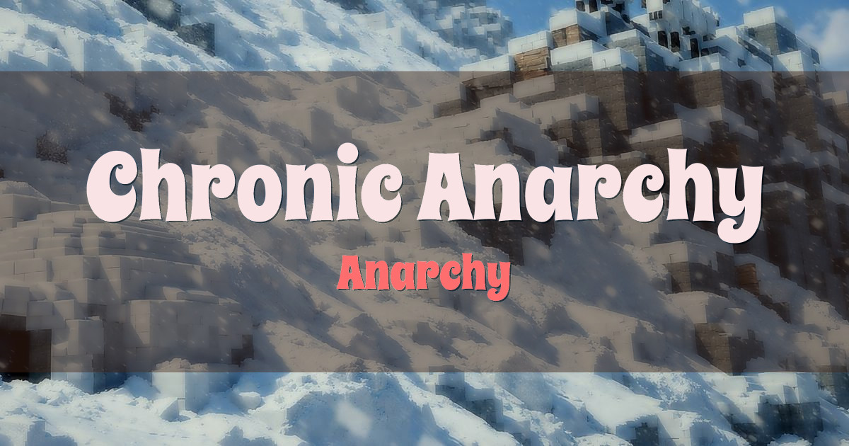 Chronic Anarchy PvP Minecraft server