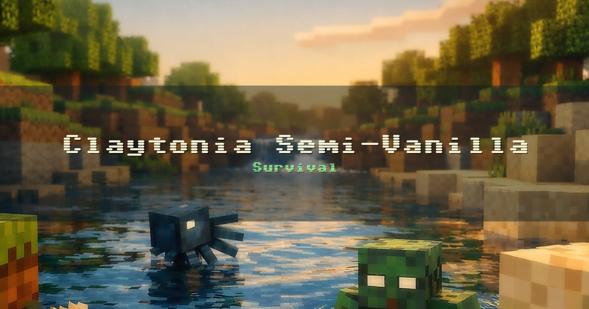 Claytonia Semi-Vanilla Survival Minecraft server