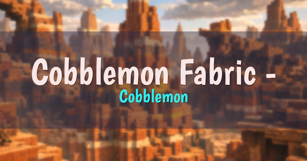 Cobblemon Fabric – CTCS Survival Minecraft server