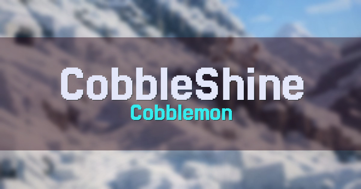 CobbleShine Cobblemon Minecraft server