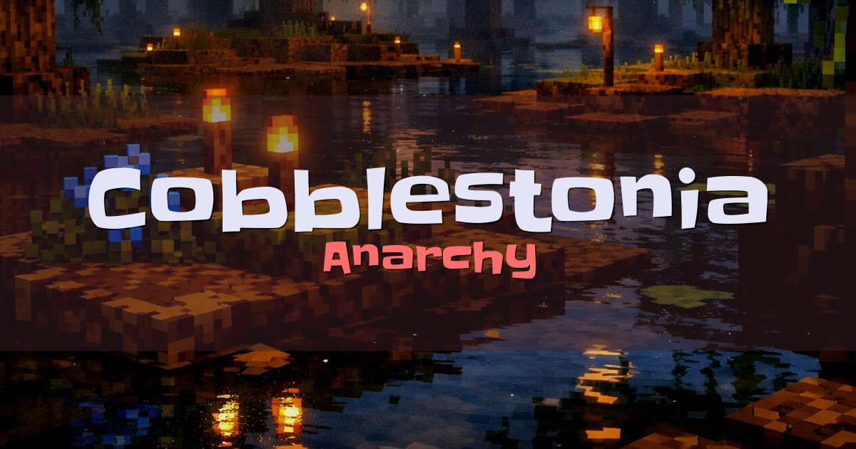 Cobblestonia Anarchy Minecraft server