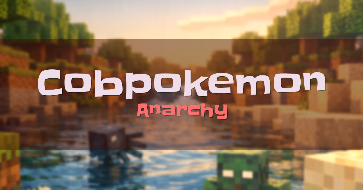 Cobpokemon Anarchy Minecraft server